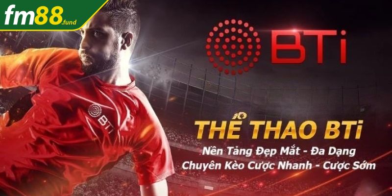 Thể thao Bti - nhiều năm kinh nghiệm 